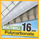 16mm Polycarbonate Sheets in Clear, Opal and Bronze
