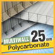 25mm Polycarbonate Sheets in Clear, Opal and Bronze